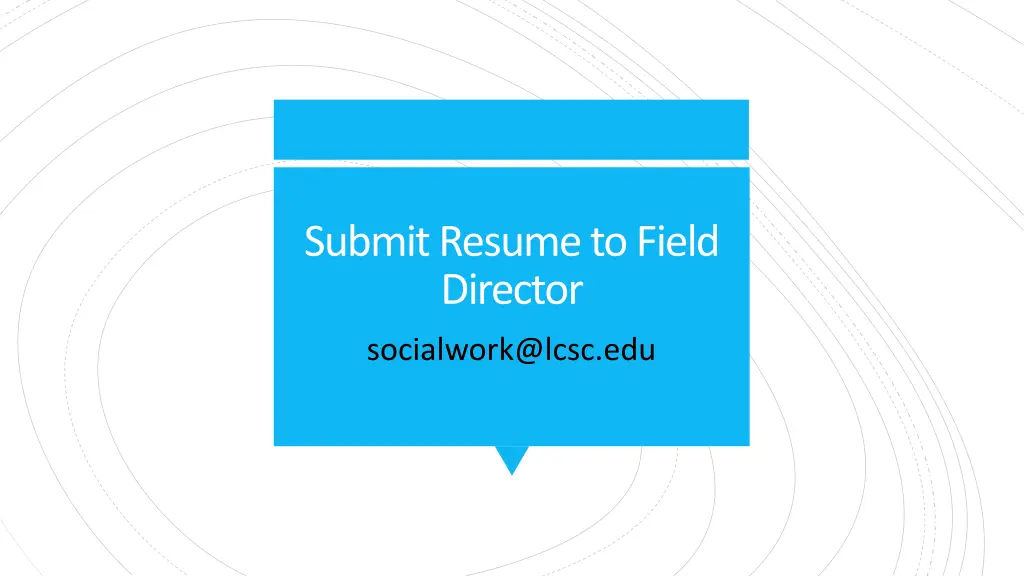 submit resume to field director