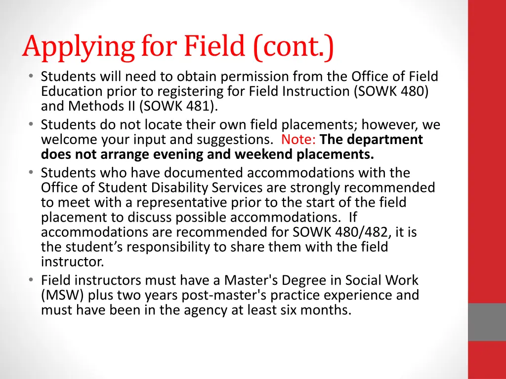 applying for field cont students will need