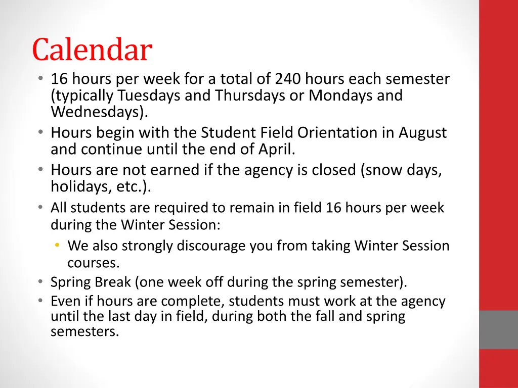 calendar 16 hours per week for a total