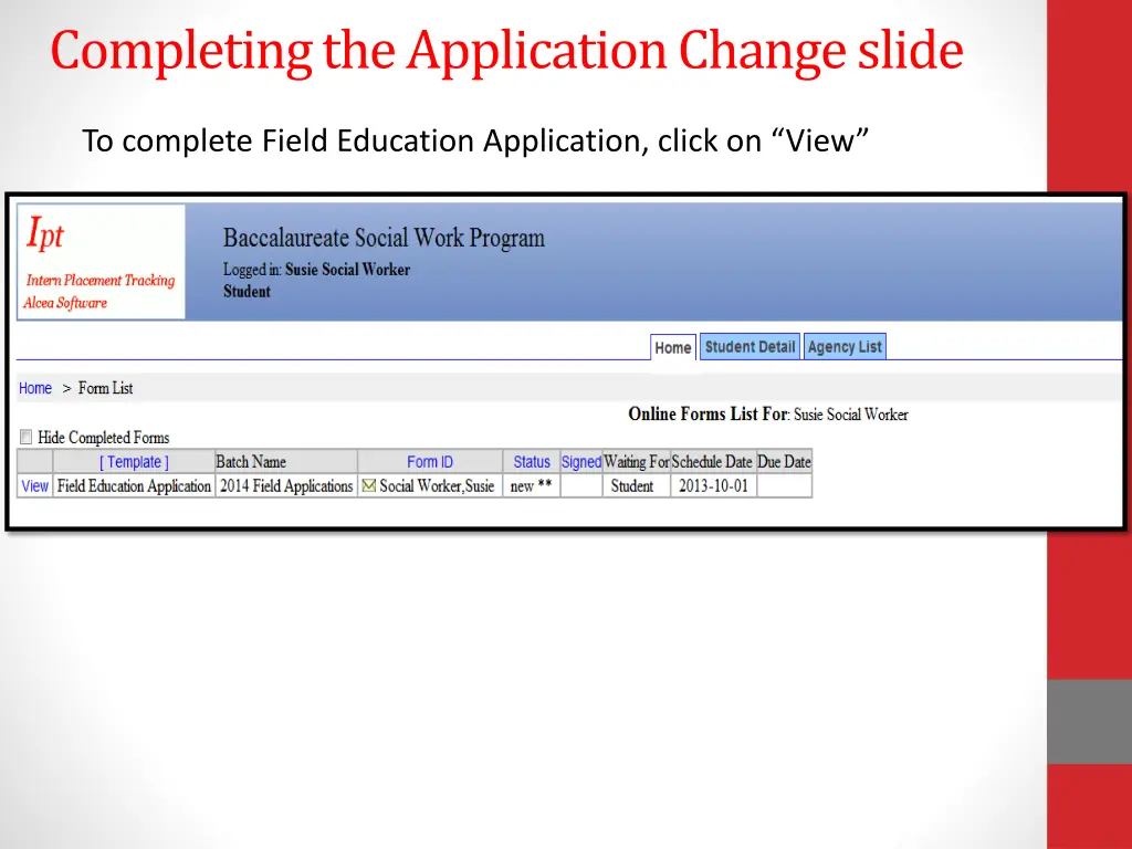 completing the application change slide