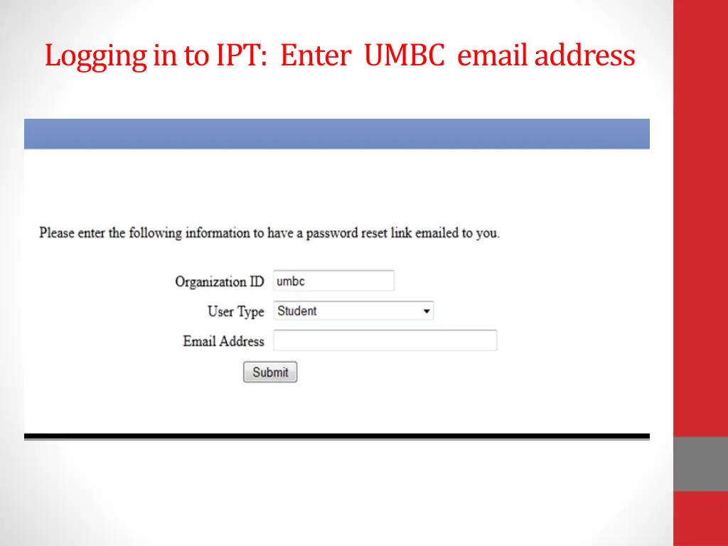 logging in to ipt enter umbc email address