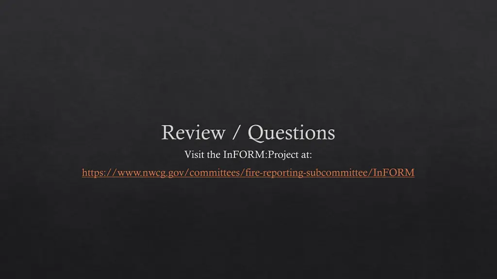review questions visit the inform project at
