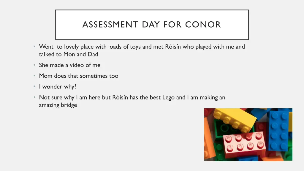 assessment day for conor