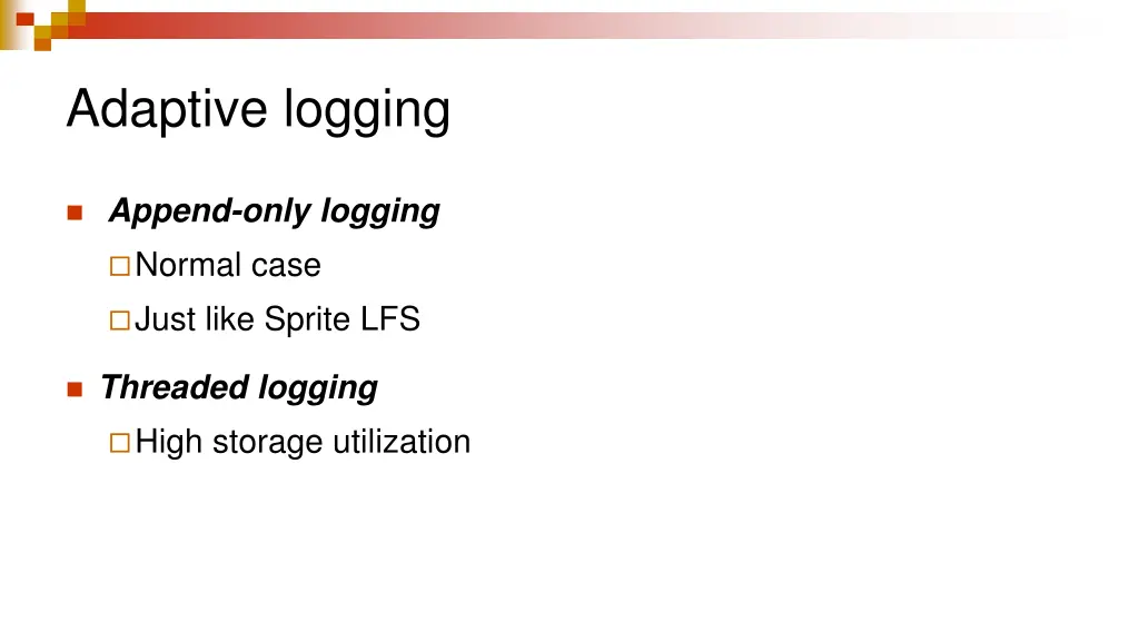 adaptive logging