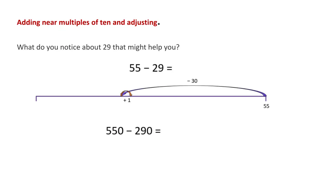 adding near multiples of ten and adjusting