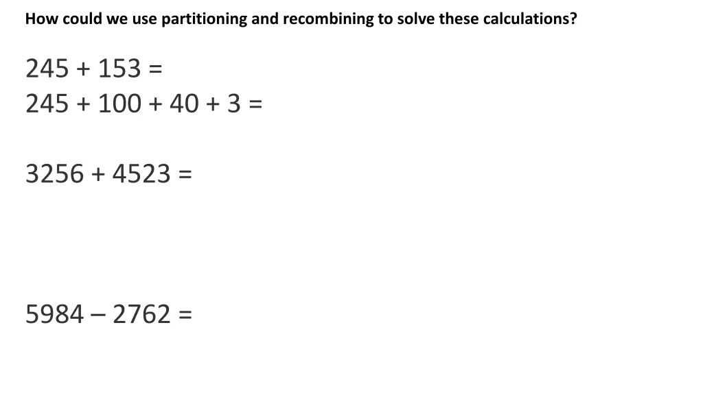 how could we use partitioning and recombining