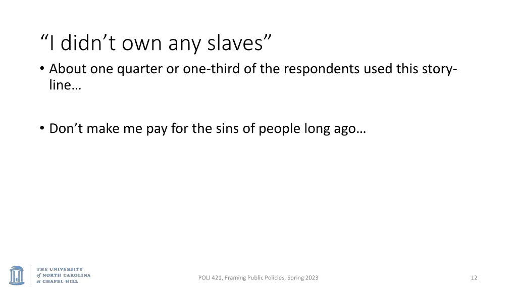 i didn t own any slaves about one quarter