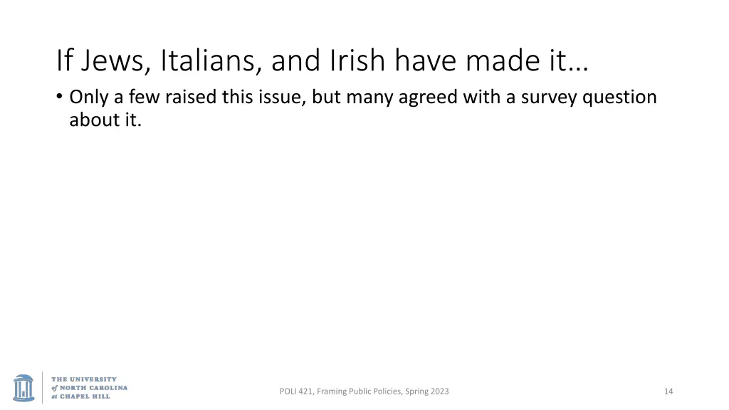 if jews italians and irish have made it only