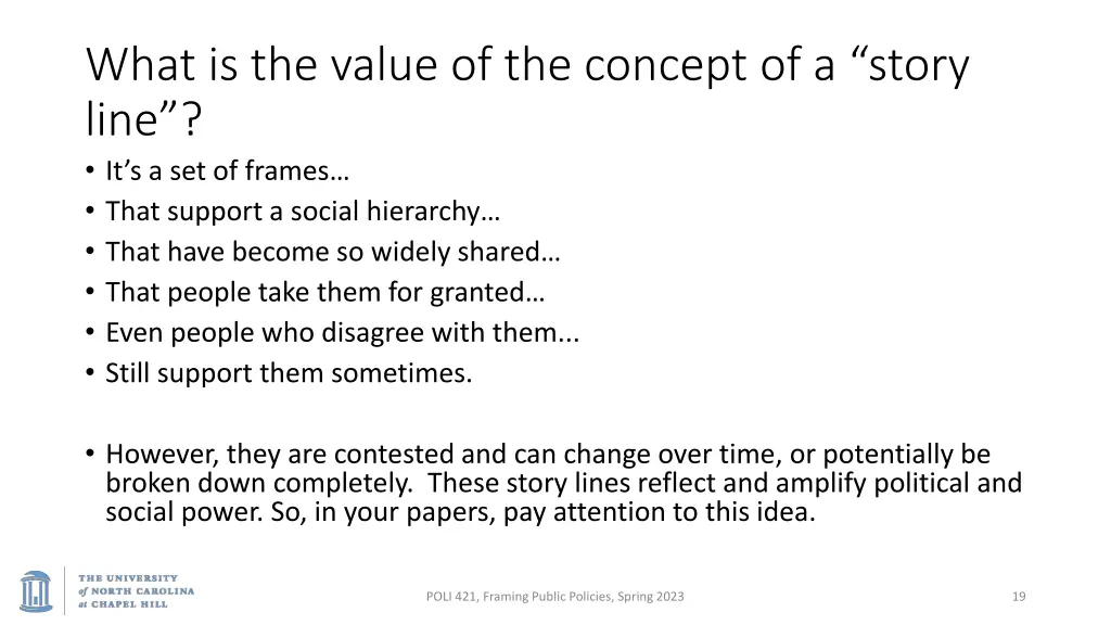 what is the value of the concept of a story line