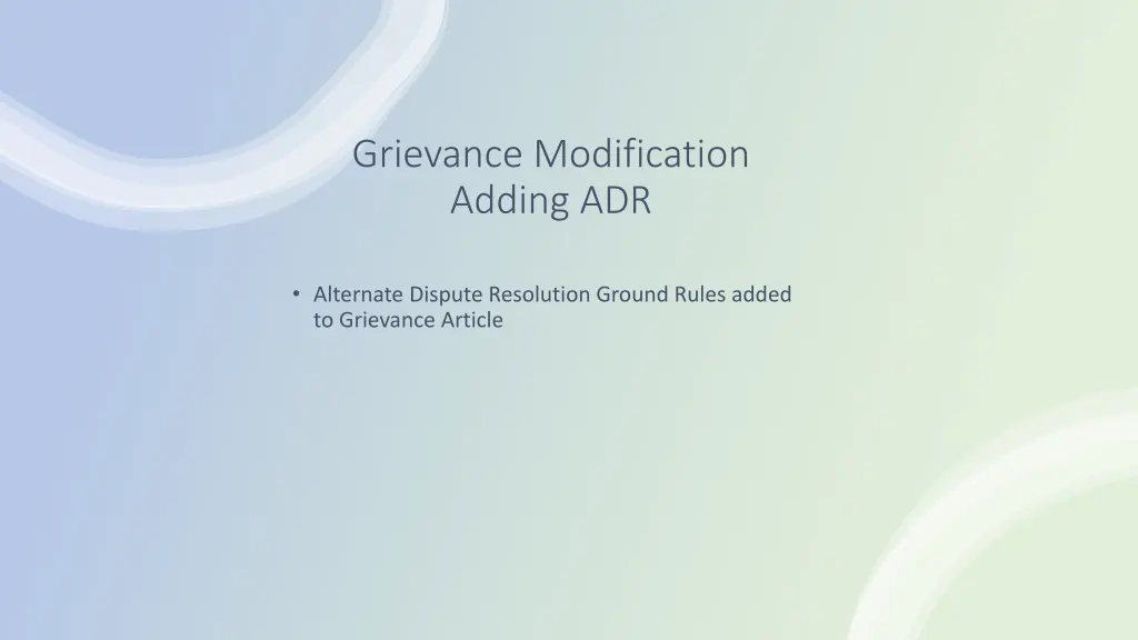 grievance modification adding adr