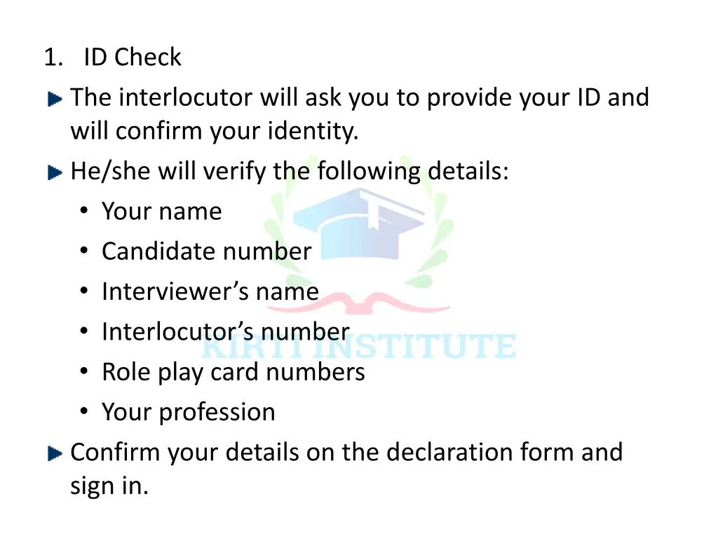1 id check the interlocutor will