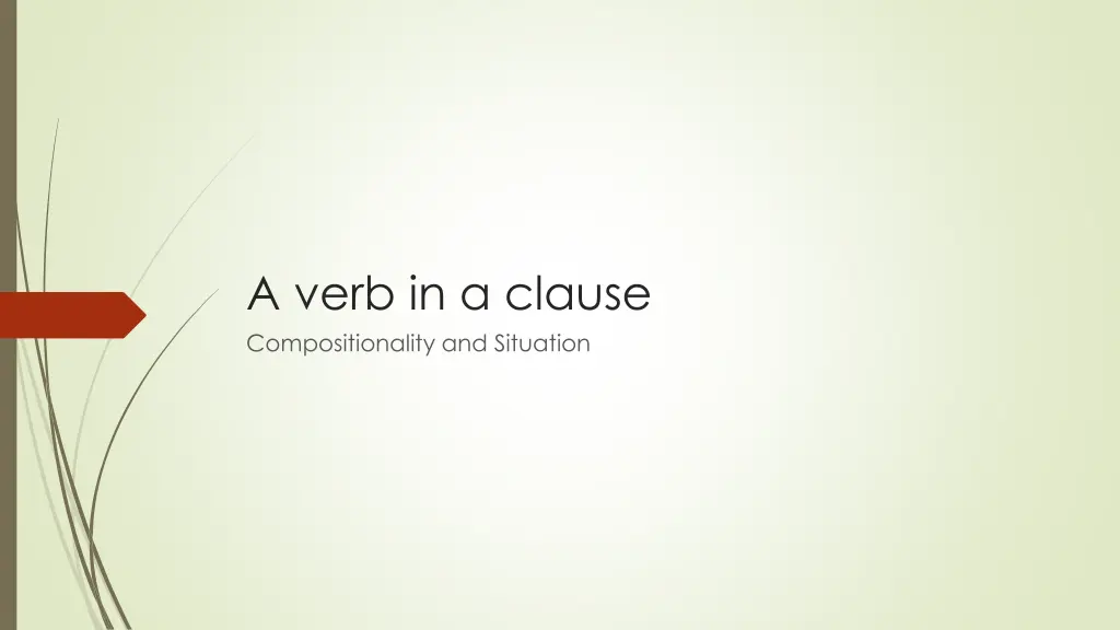 a verb in a clause compositionality and situation