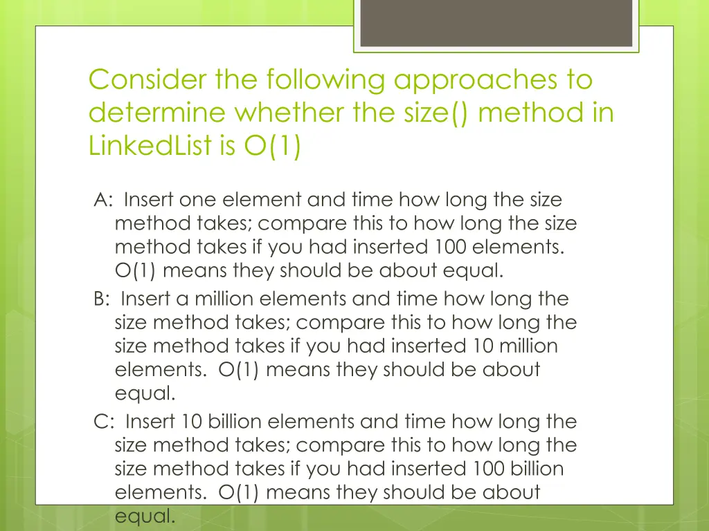 consider the following approaches to determine