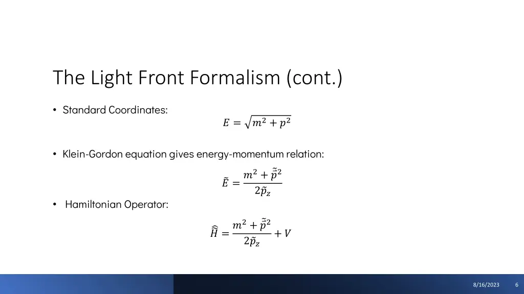 the light front formalism cont