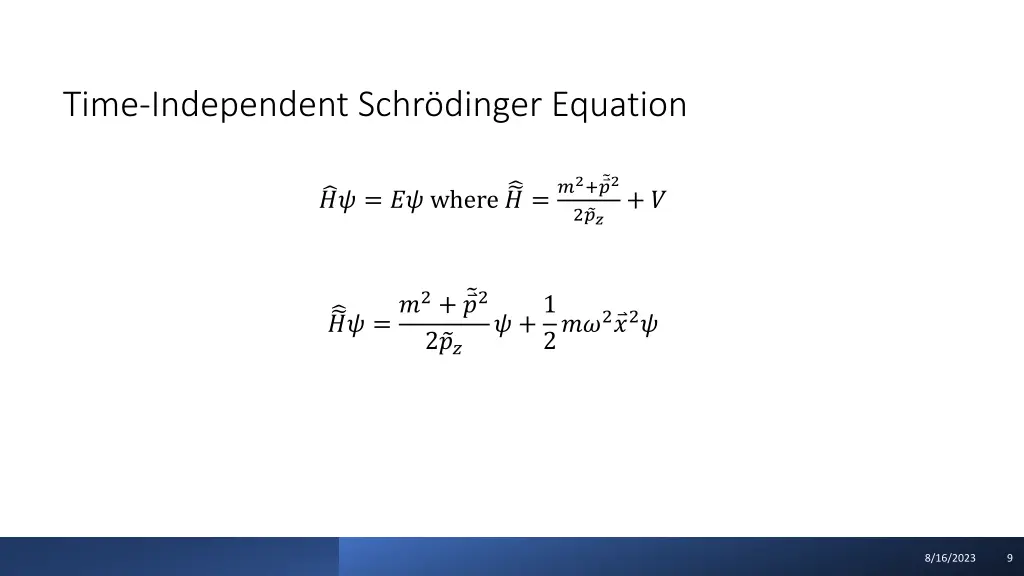 time independent schr dinger equation