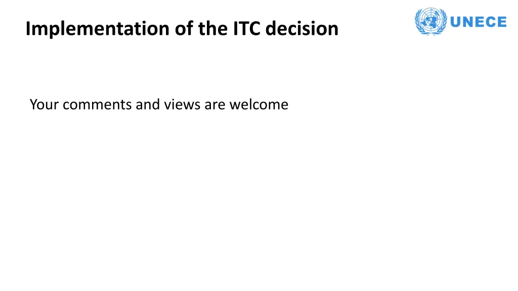implementation of the itc decision 6