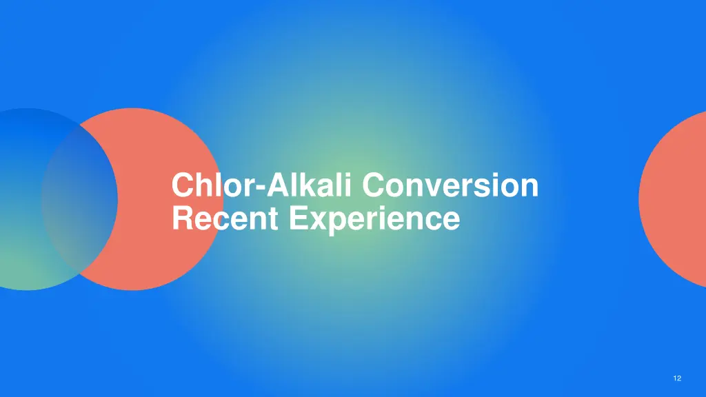 chlor alkali conversion recent experience