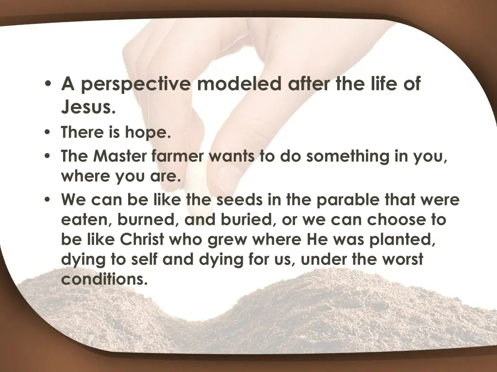 a perspective modeled after the life of jesus