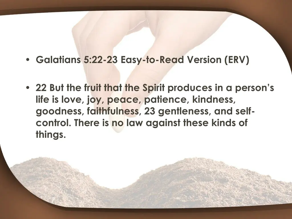 galatians 5 22 23 easy to read version erv