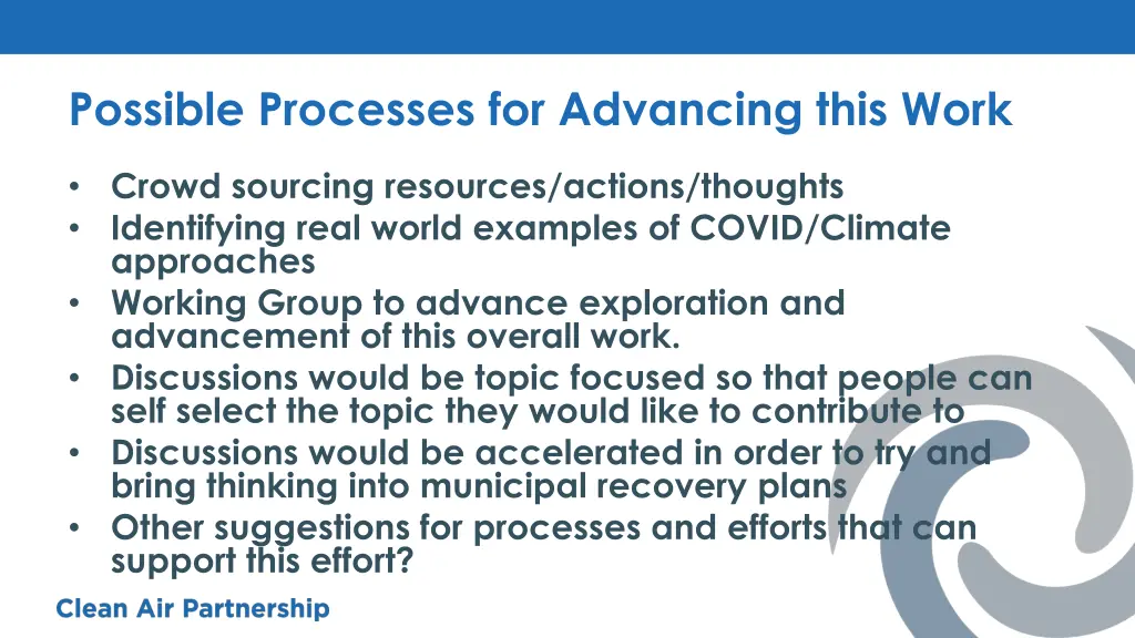 possible processes for advancing this work