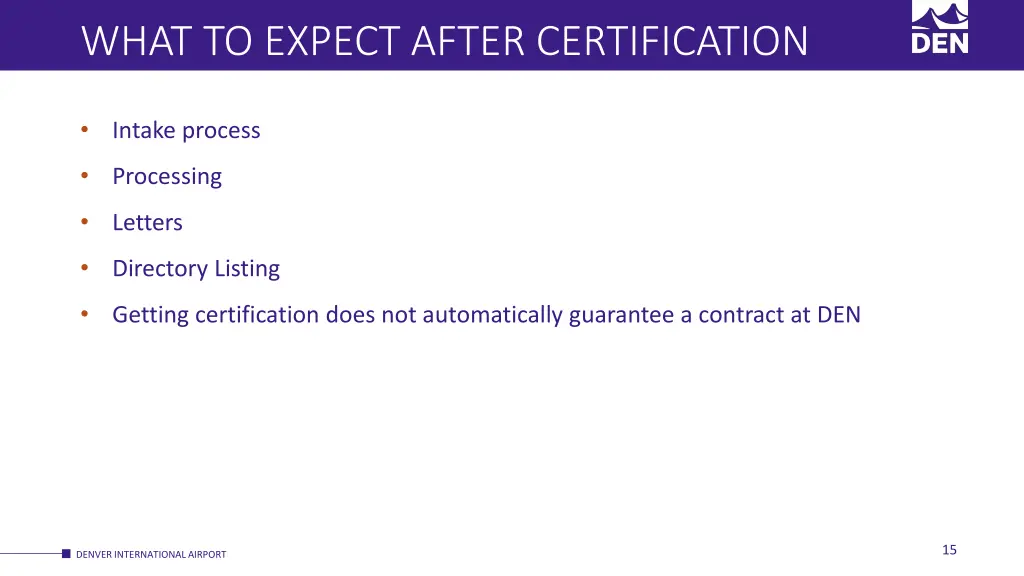 what to expect after certification