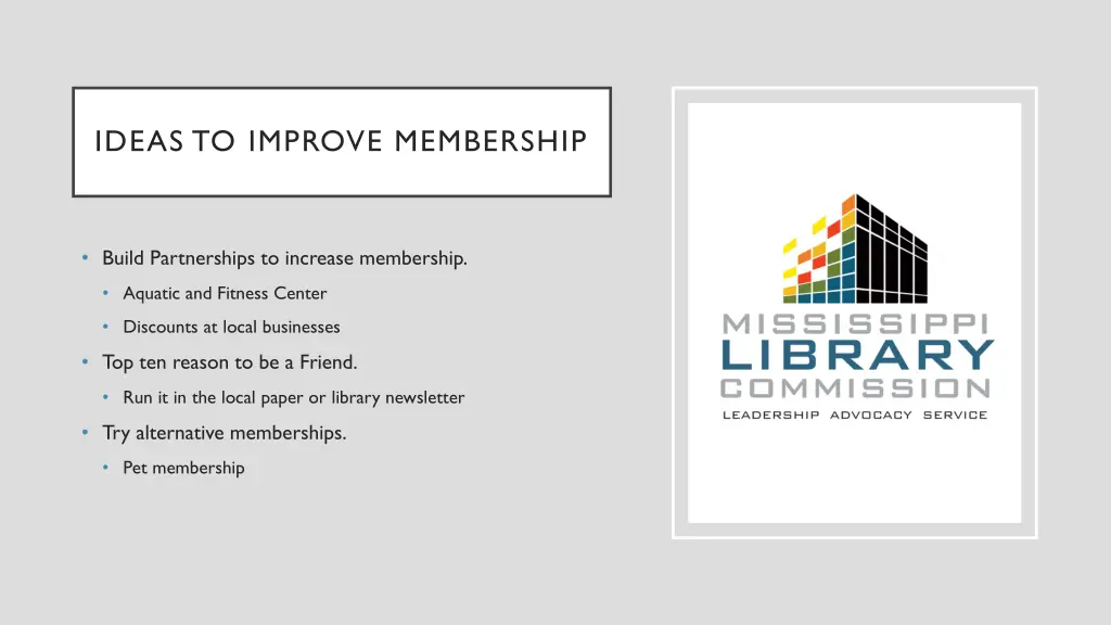 ideas to improve membership
