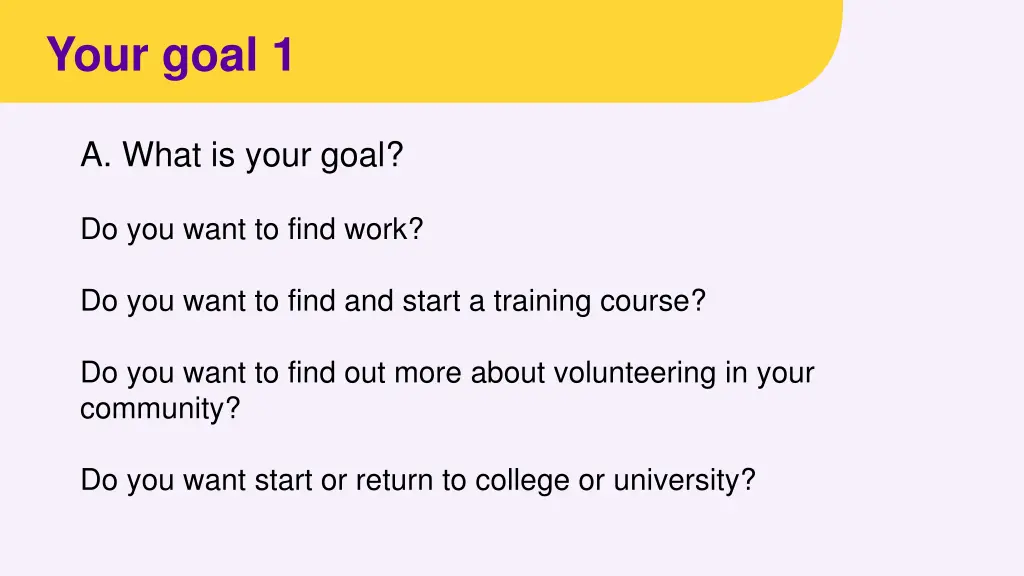 your goal 1
