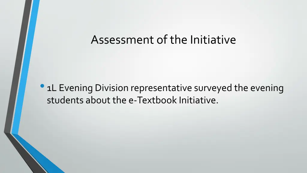 assessment of the initiative 3