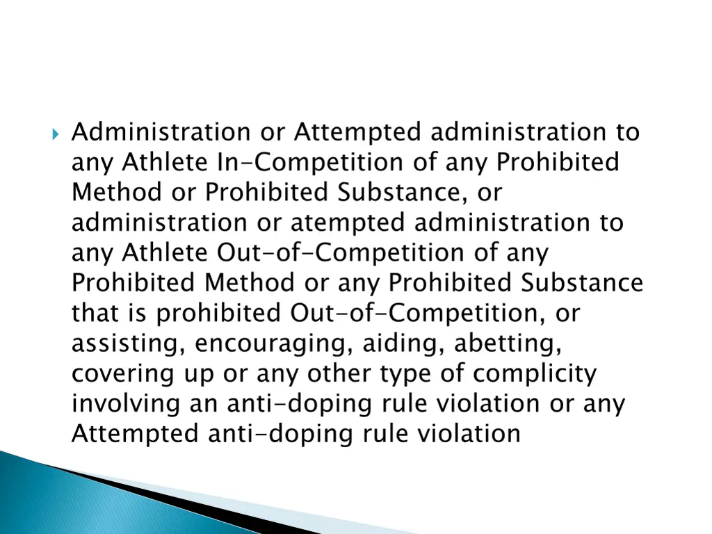administration or attempted administration