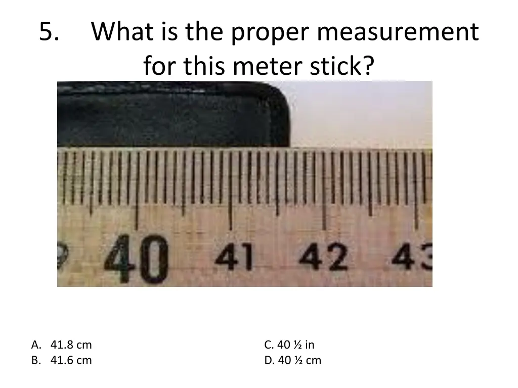 5 what is the proper measurement for this meter