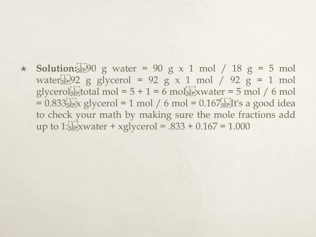 solution 90 g water 90 g x 1 mol 18 g 5 mol water
