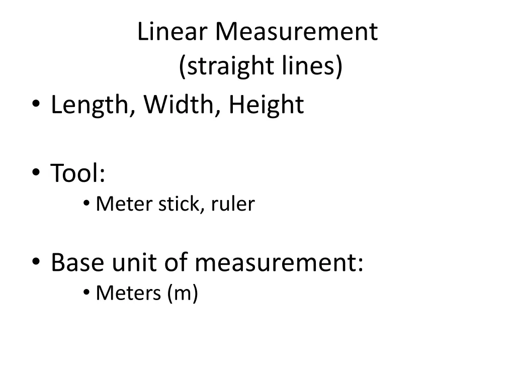 linear measurement straight lines length width