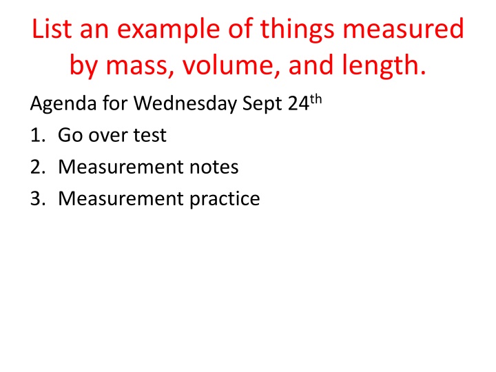 list an example of things measured by mass volume