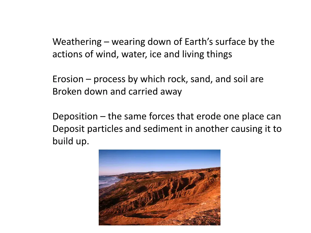 weathering wearing down of earth s surface