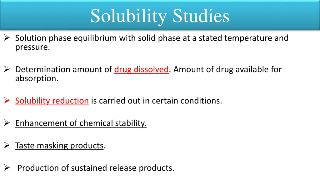 solubility studies