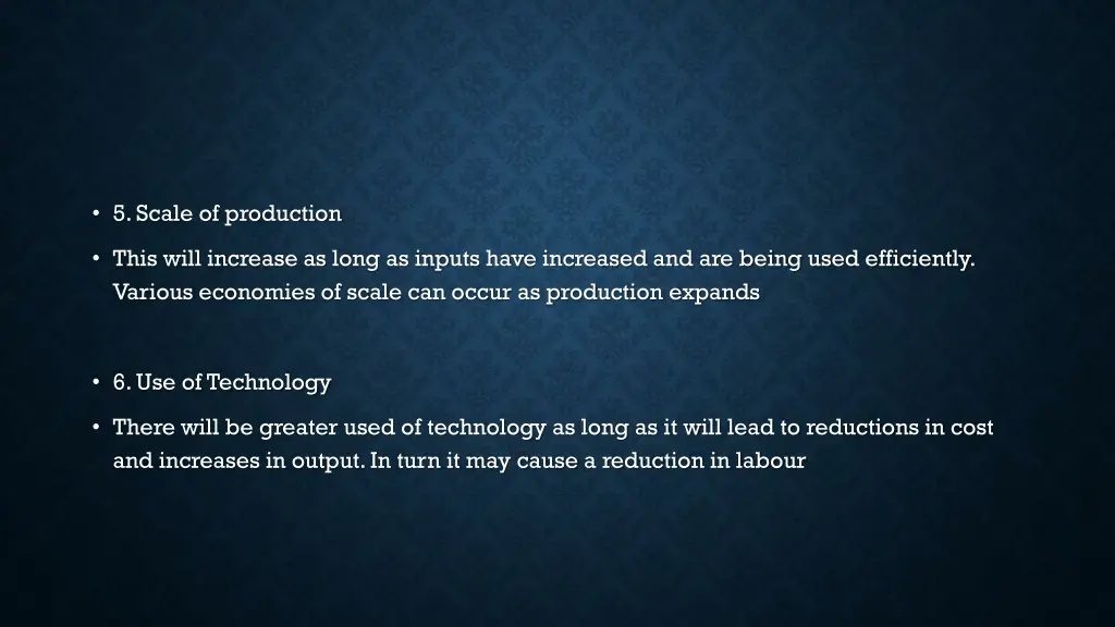 5 scale of production