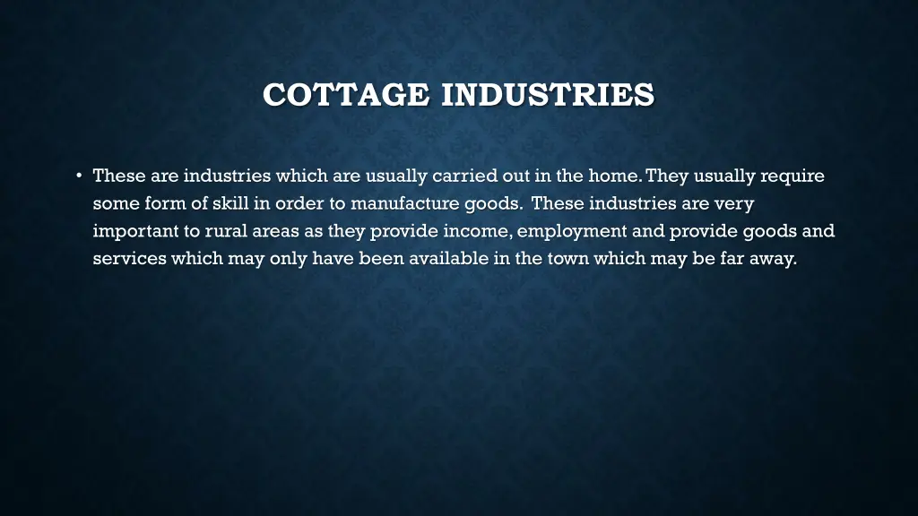 cottage industries