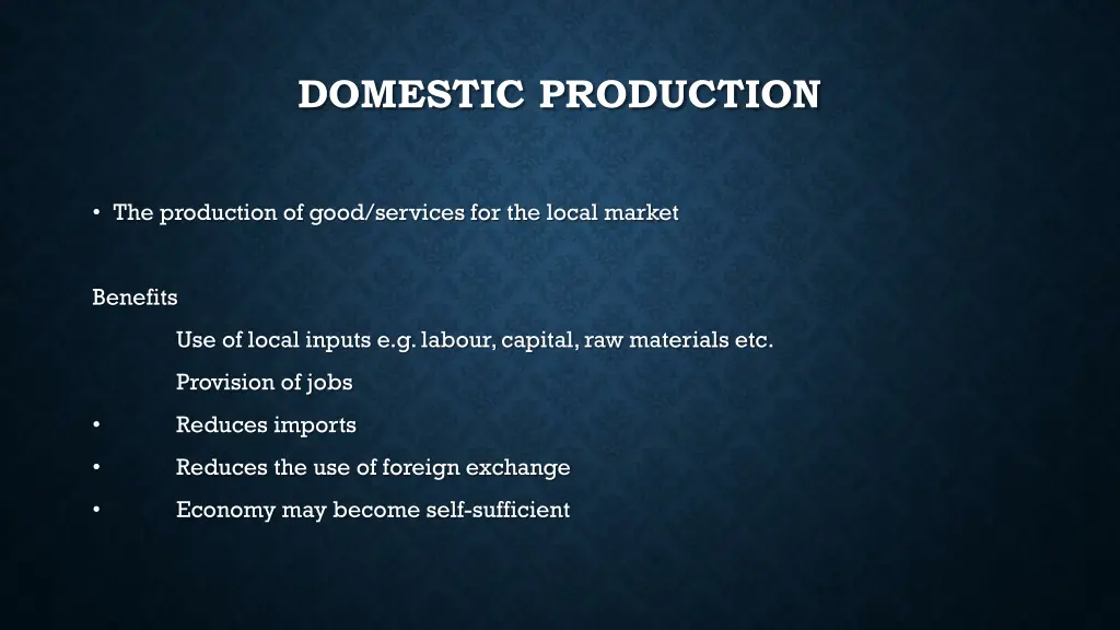 domestic production