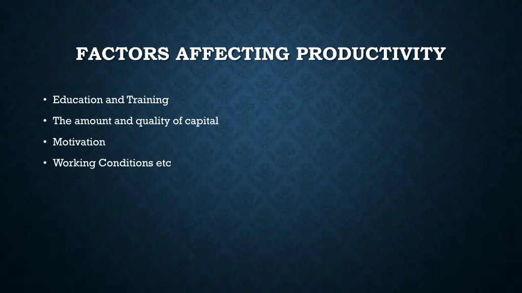 factors affecting productivity