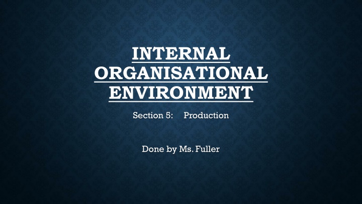 internal organisational environment