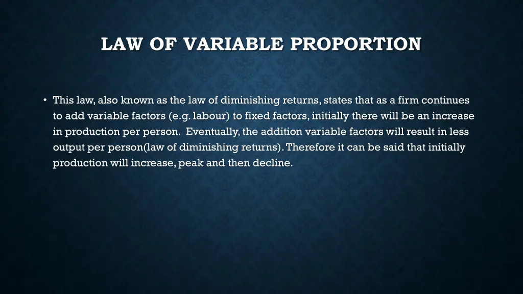 law of variable proportion