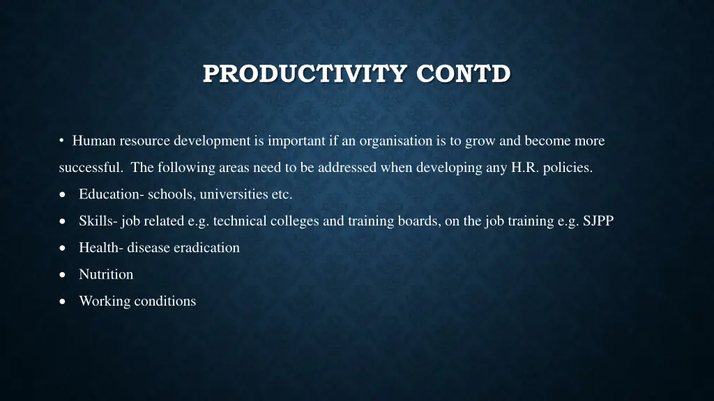 productivity contd