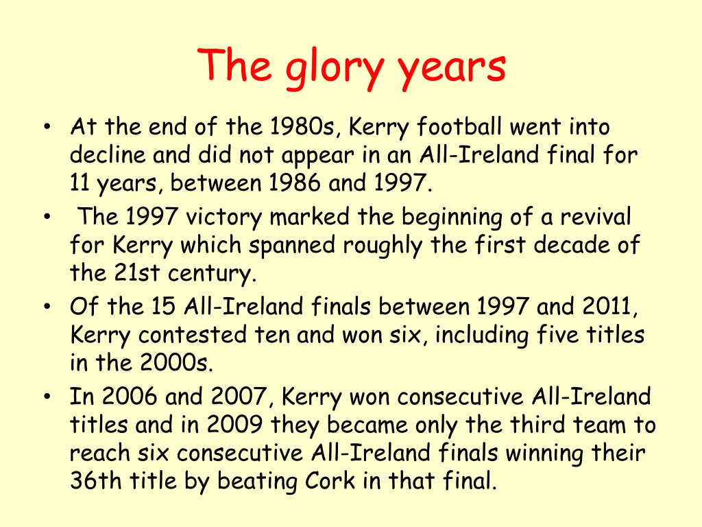 the glory years