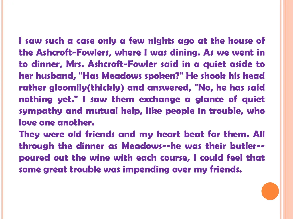 i saw such a case only a few nights