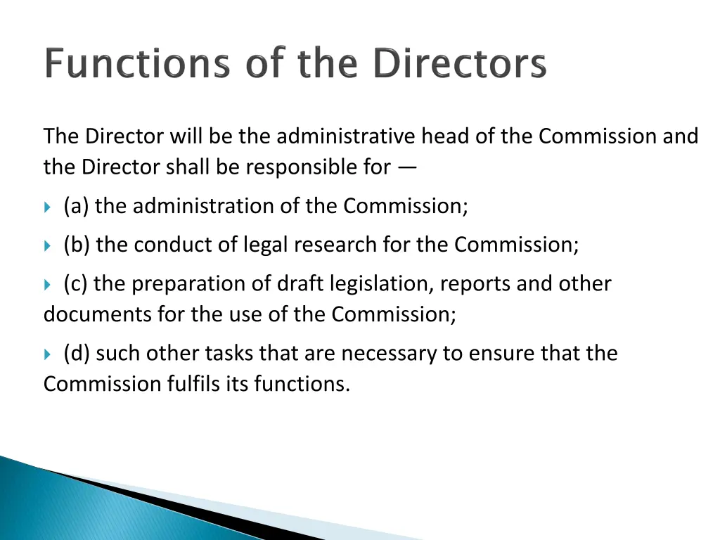 the director will be the administrative head