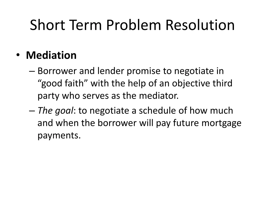 short term problem resolution