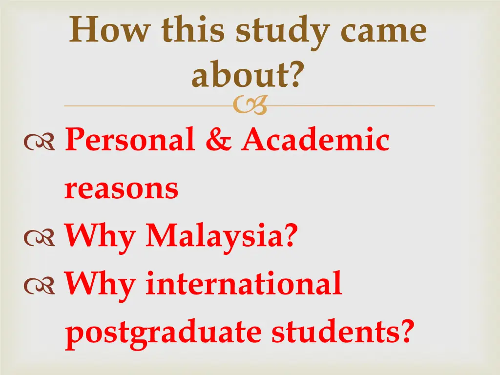 how this study came about
