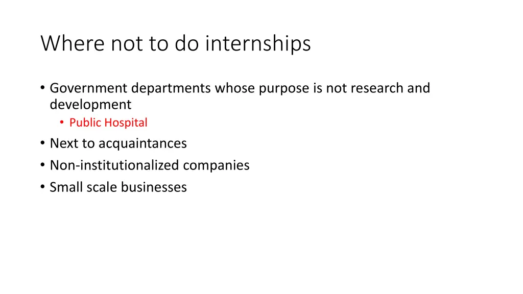 where not to do internships