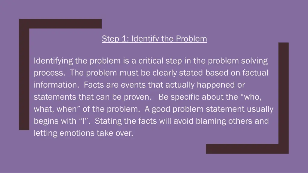 step 1 identify the problem