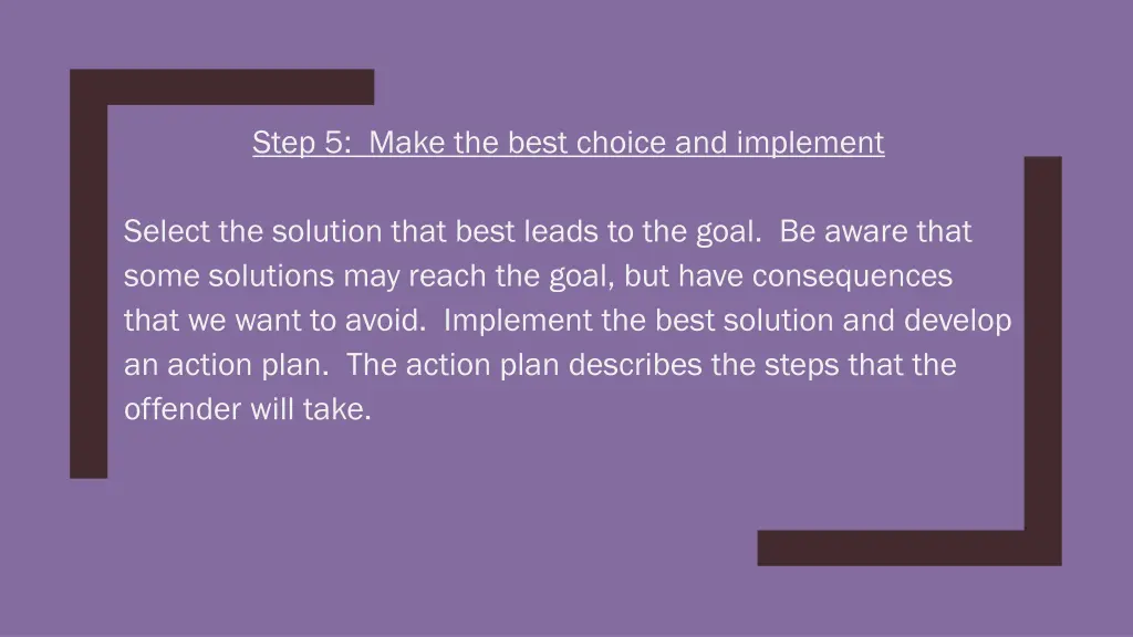 step 5 make the best choice and implement